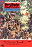 Von Galaxis zu Galaxis (Heftroman) / Perry Rhodan-Zyklus "M 87" Bd.368 (eBook, ePUB)