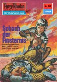 Schach der Finsternis (Heftroman) / Perry Rhodan-Zyklus 