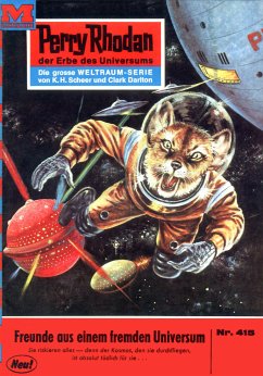 Freunde aus einem fremden Universum (Heftroman) / Perry Rhodan-Zyklus 