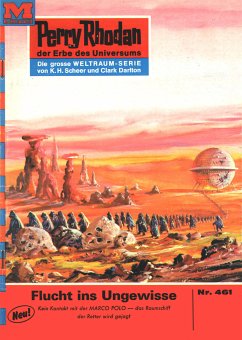 Flucht ins Ungewisse (Heftroman) / Perry Rhodan-Zyklus 