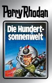 Die Hundertsonnenwelt (Silberband) / Perry Rhodan - Silberband Bd.17 (eBook, ePUB)