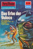 Das Erbe der Yulocs (Heftroman) / Perry Rhodan-Zyklus "Das kosmische Schachspiel" Bd.630 (eBook, ePUB)