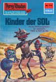 Kinder der Sol (Heftroman) / Perry Rhodan-Zyklus &quote;Aphilie&quote; Bd.714 (eBook, ePUB)