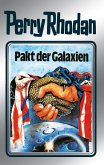 Pakt der Galaxien (Silberband) / Perry Rhodan - Silberband Bd.31 (eBook, ePUB)
