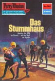 Das Stummhaus (Heftroman) / Perry Rhodan-Zyklus "Aphilie" Bd.702 (eBook, ePUB)