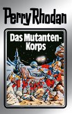 Das Mutantenkorps (Silberband) / Perry Rhodan - Silberband Bd.2 (eBook, ePUB)