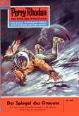 Der Spiegel des Grauens (Heftroman) / Perry Rhodan-Zyklus &quote;Das Zweite Imperium&quote; Bd.160 (eBook, ePUB)