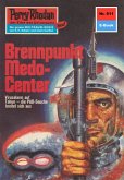 Brennpunkt Medo-Center (Heftroman) / Perry Rhodan-Zyklus "Das kosmische Schachspiel" Bd.611 (eBook, ePUB)