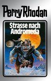 Straße nach Andromeda (Silberband) / Perry Rhodan - Silberband Bd.21 (eBook, ePUB)