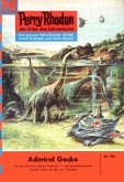 Admiral Gecko (Heftroman) / Perry Rhodan-Zyklus "Das Zweite Imperium" Bd.190 (eBook, ePUB)