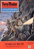 Invasion aus dem All (Heftroman) / Perry Rhodan-Zyklus "Die Dritte Macht" Bd.7 (eBook, ePUB)