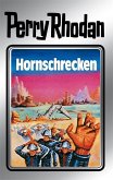 Hornschrecken (Silberband) / Perry Rhodan - Silberband Bd.18 (eBook, ePUB)
