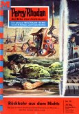 Rückkehr aus dem Nichts (Heftroman) / Perry Rhodan-Zyklus &quote;Atlan und Arkon&quote; Bd.59 (eBook, ePUB)