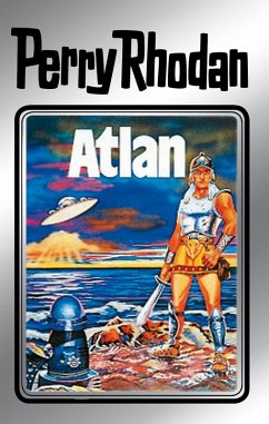 Atlan (Silberband) / Perry Rhodan - Silberband Bd.7 (eBook, ePUB) - Brand, Kurt; Darlton, Clark; Scheer, K. H.