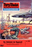 Das Geheimnis der Regenwelt (Heftroman) / Perry Rhodan-Zyklus &quote;M 87&quote; Bd.312 (eBook, ePUB)