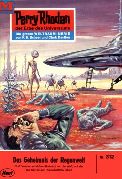 Das Geheimnis der Regenwelt (Heftroman) / Perry Rhodan-Zyklus 