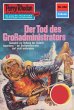 Der Tod des Großadministrators... - Bild 1