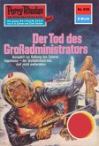 Der Tod des Großadministrators (Heftroman) / Perry Rhodan-Zyklus &quote;Das kosmische Schachspiel&quote; Bd.639 (eBook, ePUB)