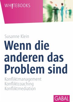 Wenn die anderen das Problem sind (eBook, PDF) - Klein, Susanne