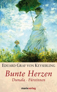 Bunte Herzen (eBook, ePUB) - Keyserling, Eduard Von