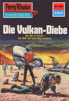Cover Die Vulkan-Diebe (Heftroman) / Perry Rhodan-Zyklus 