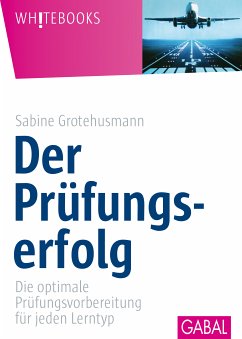 Der Prüfungserfolg (eBook, PDF) - Grotehusmann, Sabine