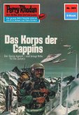 Das Korps der Cappins (Heftroman) / Perry Rhodan-Zyklus &quote;Der Schwarm&quote; Bd.569 (eBook, ePUB)
