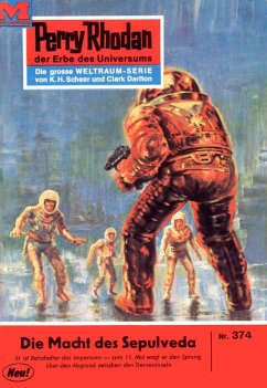 Die Macht des Sepulveda (Heftroman) / Perry Rhodan-Zyklus  Cover Die Macht des Sepulveda (Heftroman) / Perry Rhodan-Zyklus