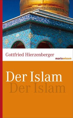 Der Islam (eBook, ePUB) - Hierzenberger, Gottfried