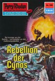 Rebellen der Cynos (Heftroman) / Perry Rhodan-Zyklus 