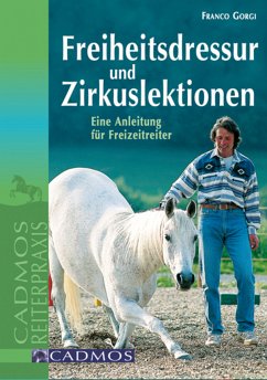 Freiheitsdressur und Zirkuslektionen (eBook, ePUB) - Gorgi, Franco