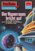 Der Hyperraum bricht auf (Heftroman) / Perry Rhodan-Zyklus &quote;Das Konzil&quote; Bd.670 (eBook, ePUB)