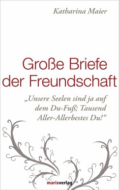 Große Briefe der Freundschaft (eBook, ePUB)