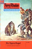 Die Hypno-Kugel (Heftroman) / Perry Rhodan-Zyklus "Das Zweite Imperium" Bd.186 (eBook, ePUB)