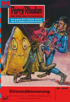 Götzendämmerung (Heftroman) / Perry Rhodan-Zyklus  Cover Götzendämmerung (Heftroman) / Perry Rhodan-Zyklus