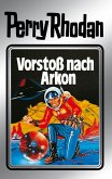 Vorstoß nach Arkon (Silberband) / Perry Rhodan - Silberband Bd.5 (eBook, ePUB)