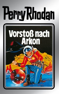 Vorstoß nach Arkon (Silberband) / Perry Rhodan - Silberband Bd.5 (eBook, ePUB) - Darlton, Clark; Mahr, Kurt; Scheer, K. H.; Brand, Kurt