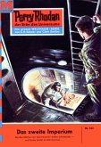 Das zweite Imperium (Heftroman) / Perry Rhodan-Zyklus &quote;Das Zweite Imperium&quote; Bd.163 (eBook, ePUB)