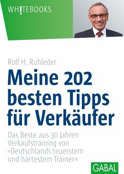 Meine 202 besten Tipps für Verkäufer (eBook, PDF) - Ruhleder, Rolf H.