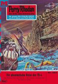 Die phantastische Reise der FD-4 (Heftroman) / Perry Rhodan-Zyklus "M 87" Bd.383 (eBook, ePUB)