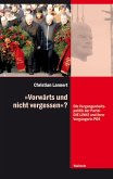"Vorwärts und nicht vergessen"? (eBook, PDF)