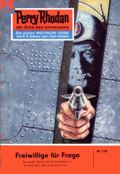 Freiwillige für Frago (Heftroman) / Perry Rhodan-Zyklus 