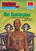 Der Konterplan (Heftroman) / Perry Rhodan-Zyklus &quote;Das kosmische Schachspiel&quote; Bd.638 (eBook, ePUB)