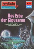 Das Erbe der Glovaaren (Heftroman) / Perry Rhodan-Zyklus "Das Konzil" Bd.677 (eBook, ePUB)