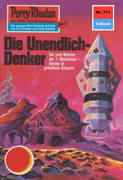 Die Unendlich-Denker (Heftroman) / Perry Rhodan-Zyklus Die Unendlich-Denker (Heftroman) / Perry Rhodan-Zyklus