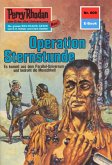 Operation Sternstunde (Heftroman) / Perry Rhodan-Zyklus "Das kosmische Schachspiel" Bd.609 (eBook, ePUB)