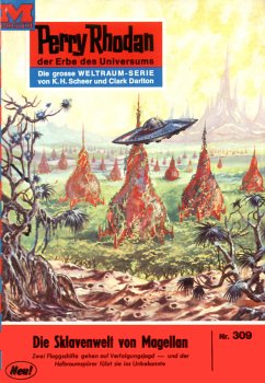 Die Sklavenwelt von Magellan (Heftroman) / Perry Rhodan-Zyklus 