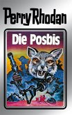Die Posbis (Silberband) / Perry Rhodan - Silberband Bd.16 (eBook, ePUB)