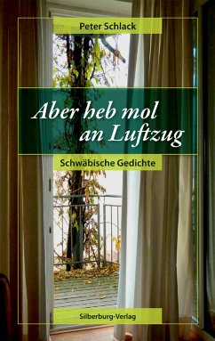 Aber heb mol an Luftzug (eBook, ePUB) - Schlack, Peter