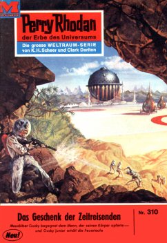 Das Geschenk der Zeitreisenden (Heftroman) / Perry Rhodan-Zyklus 